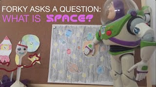 Forky Asks A Question  What is Space [upl. by Ahsinam505]