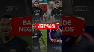 ¡BARCELONA GANARÁ UN TÍTULO … GRACIAS AL UNIFORME NEGRO ⚽️🏆 barcelona shorts futbol barça [upl. by Nospmas958]