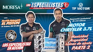 LOS ESPECIALISTAS CON SERVICIO AUTOMOTRIZ EL PISTONREPARACION DE CABEZA MOTOR CHRYSLER 37LPARTE 2 [upl. by Nordna]