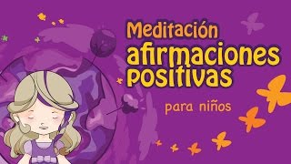 Afirmaciones positivas para niños [upl. by Virgil]