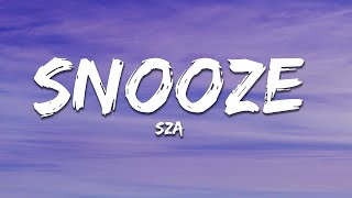 SZA  Snooze Lyrics  15p LyricsLetra [upl. by Scevor]