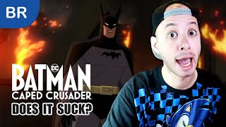 NEW Batman Caped Crusader Review  Why does it SUCK [upl. by Scribner]