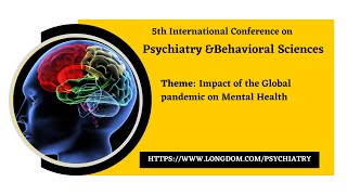 Psychiatry Conferences  Mental Health Conferences  Psychology Conferences  Europe  2023 [upl. by Harrow]