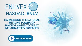 Enlivex Transforming Immune Therapy with Breakthroughs in Inflammatory Disease Treatment [upl. by Florella]