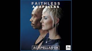 Faithless  Acapellas amp Instrumentals Acapellas UK WAV Read Description [upl. by Cima]