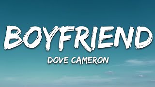 Dove Cameron  Boyfriend Lyrics [upl. by Nnil106]