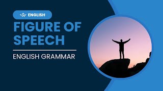 Figure of speech • English Grammar [upl. by Haidabo]