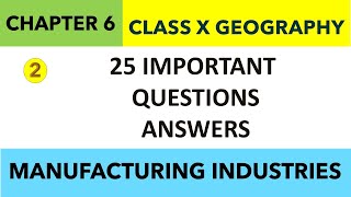 286  QAs CHAPTER 6 Class10 GEOGRAPHY  MANUFACTURING INDUSTRIES  Sst Class 10 CHAPTER 6 PART 2 [upl. by Nina441]