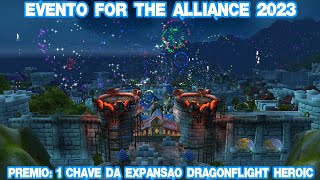 EVENTO FOR THE ALLIANCE 2023  PREMIO 1 KEY DRAGONFLIGHT HEROIC [upl. by Hajan62]