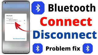 Bluetooth Connect Disconnect Ho Raha Hai  Bluetooth Connect Disconnect Problem [upl. by Motch]