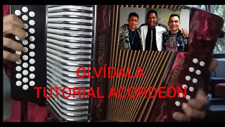 OLVÍDALA BINOMIO DE ORO TUTORIAL PARA ACORDEON [upl. by Erised]