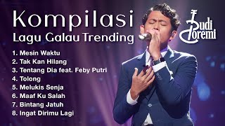 KOMPILASI LAGU GALAU TRENDING BUDI DOREMI Mesin Waktu Tak Kan Hilang Tentang Dia [upl. by Daveta]