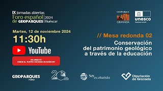 IX Jornadas abiertas Foro español de Geoparques Huéscar Geoparque de Granada BLOQUE 02 [upl. by Welch]