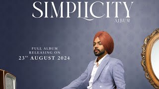 Simplicity Song  Satbir Aujla  New Album  Satbir Aujla New Song 2024 [upl. by Toffey]