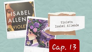 Audiolibro  Violeta  Isabel Allende  Cap 13 [upl. by Kadner]