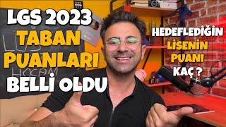 LGS 2023 Taban Puanları Belli Oldu İstediğin Okulun Puanı Kaç [upl. by Siradal]