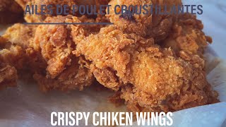 RECETTE DES AILES DE POULET CROUSTILLANTESRECIPE FOR CRISPY CHIKEN WINGS [upl. by Bast]