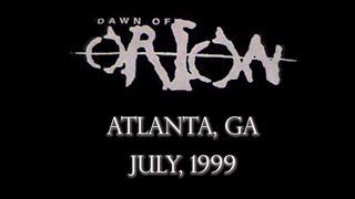 Dawn Of Orion  July 1999 Atlanta GA [upl. by Alvie]