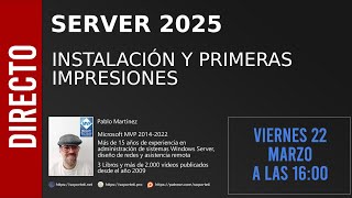 Descubrimos Windows Server 2025 en DIRECTO [upl. by Clippard]