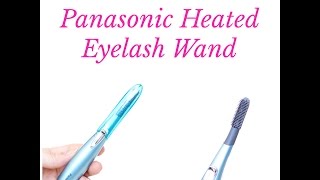 Tutorial  Review Panasonic Heated Eyelash Curling Wand [upl. by Fasano771]