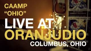 CAAMP quotOhioquot Live at Oranjudio Columbus Ohio [upl. by Wight]