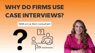 3 Reasons Consulting Firms Use Case Interviews [upl. by Arihaz]