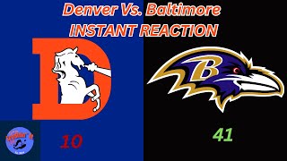 Denver Broncos get CRUSHED by Ravens 4110 INSTANT REACTION [upl. by Aira]