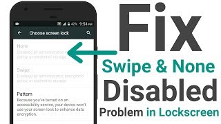 How to fix swipe and none disabled problem in lockscreen by administrator or credential storage [upl. by Crane]