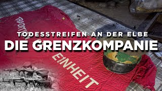 Die Grenzkompanie  Todesstreifen an der Elbe [upl. by Noirb]