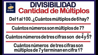 DIVISIBILIDAD 04 Cantidad de Múltiplos [upl. by Clementina958]