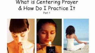 How to Do a Centering Prayer Meditation [upl. by Renate]