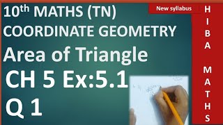 10th maths chapter 5 exercise 51 question 1TN New Syllabus TN Samacheer portions Area of triangle [upl. by Netnert528]