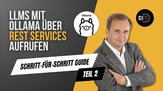 Large Language Models mit Ollama über ReST Services aufrufen [upl. by Ojimmas]