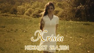 KRISIA НЕЖНОСТ 2642024 [upl. by Mohl]