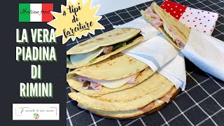 LA PIADINA ROMAGNOLA RICETTA CLASSICA RIMINESE CON 4 FARCITURE DIVERSE [upl. by Yartnoed]