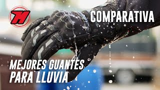 TOP 5 GUANTES DE MOTO IMPERMEABLES para lluvia 🧤¡Perfectos para entretiempo [upl. by Britteny]