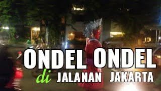 Ondelondel di jalanan Jakarta [upl. by Woodall781]