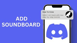 How to Add Soundboard to Discord Mobile [upl. by Elia]