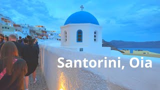 Oia Santorini Evening Walking Tour  4K 60fps [upl. by Burdett]