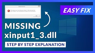 xinput13dll Missing Error  How to Fix  2 Fixes  2021 [upl. by Absa155]