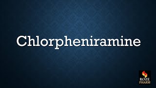 Chlorpheniramine pronunciation pharmacology drug How to say Chlorpheniramine [upl. by Bernstein476]