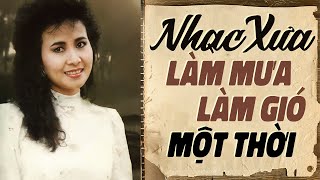 Nhạc Xưa 1975 Làm Mưa Làm Gió Một Thời  Nhạc Vàng Hải Ngoại Bất Hủ Đi Cùng Năm Tháng [upl. by Sima]