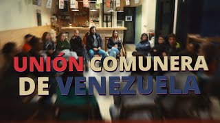 UNIÓN COMUNERA VENEZUELA  Comunalitat de Cardedeu [upl. by Gerg875]