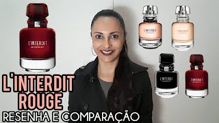 LInterdit Rouge  Givenchy  RESENHA E COMPARAÇÃO com LInterdit EDP EDT Intense  VEDA 7 [upl. by Wellington]