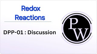 Redox Reactions DPP 01 Discussion [upl. by Vudimir]