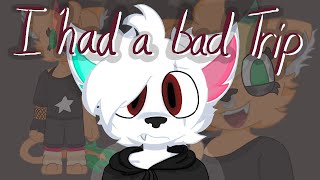 I had a bad trip  animation meme [upl. by Adnuhsed361]