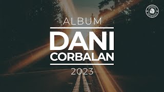 Dani Corbalan  Album 2023 [upl. by Ahsita]