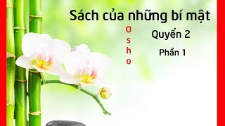 Sách của những bí mật  Quyển 2  p1  Loạt bài giảng về 112 phương pháp thiền  Sách nói [upl. by Ruphina488]