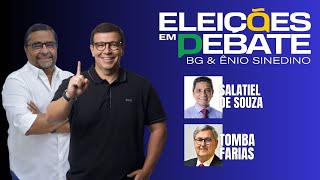 ELEIÇÕES EM DEBATE  SALATIEL DE SOUZA E TOMBA FARIAS 27082024 [upl. by Santos]