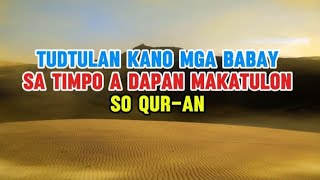 SO MGA BABAY KANO TIMPO DAPAN MAKATULON SO QURAN [upl. by Eniliuqcaj153]